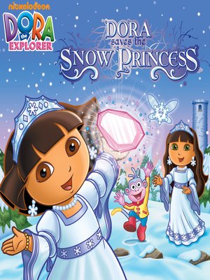 cover image of Dora Saves the Snow Princess